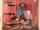James Rivers – Thrill Me LP USED NOS STILL SEALED