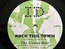 The Guana Batz - Rock This Town