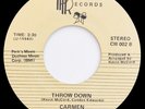 Carmen THROW DOWN  Monster MODERN SOUL BOOGIE 45 Listen
