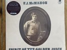 Spirit Of The Golden Juice by F.J. McMahon (Record, 2017)