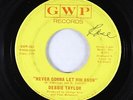 Crossover Soul 45 - Debbie Taylor - Never Gonna Let Him Know - GWP