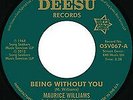 Maurice Williams - Being Without You / Return (7