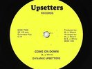 Modern Soul 45 - Dynamic Upsetters - Come On Down/Dance - Upsetters