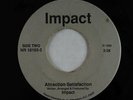 Modern Soul Boogie 45 - Impact - Attraction Satisfaction - Impact - unknown?