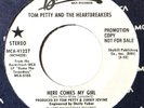 Tom Petty & Heartbreakers Here Comes My Girl Rare Promo DJ NM/EX 45 7