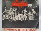 The Stranglers Something Better Change 7