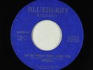 Northern Soul 45 - Dynells - Let Me Prove That I Love You - Blueberry