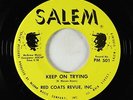 Northern/Sweet Soul 45 - Red Coats Revue, Inc. - Keep On Trying - Salem - VG+
