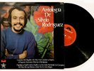 SILVIO RODRIGUEZ Antologia LP Vinyl 1978 MEXICO Polydor LA CANCION DEL ELEGIDO