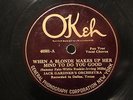 JAZZ JACK GARDNER ORCH When A Blonde Makes Up Her Mind To Do You Good OKEH 40501