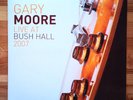 Gary Moore - Live At Bush Hall 2007 / Limited Ed. white Vinyl