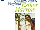 ESTHER MARROW - NEWPORT NEWS, VIRGINIA 180G VINYL LP REISSUE (NEW)