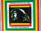 BOB MARLEY - Wailing For The Last Time / Vinyle LP