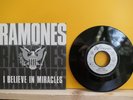 RAMONES - I believe in Miracles/All screwed up 7