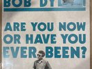 Bob Dylan/Are You Now Or Have You Ever Been? (His Gotham Ingre 662306001 Used LP