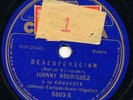 JOHNNY RODRIGUEZ Desperacion / Ahora Que Te Has Marchado LATIN 78 Bolero HEAR