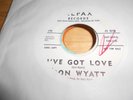 don wyatt  vinyl 45       alpax  PROMO      I've got love/she's allright