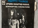 T45 The Pretty Things - Stone-Hearted Mama RARE Progressiv Rock Single