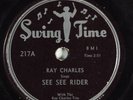 R&B Soul 78 RAY CHARLES See See Rider SWING TIME 217 V+ HEAR 1872