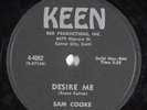 R&B Soul 78 SAM COOKE Desire Me KEEN 4-4002 HEAR 1783