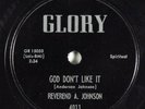 Black Gospel 78 REVEREND A. JOHNSON God Don't Like It GLORY 4011 V+ HEAR 1412