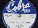 Blues 78 OTIS RUSH I Can't Quit You Baby COBRA 5000 HEAR 1715