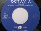 Northern Soul 45 - ELLA WASHINGTON - Bye Bye Baby / The Grass Always.....OCTAVIA
