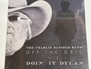 Off the Grid Doin' It Dylan by The Charlie Daniels Band LP Vinyl - Brand New