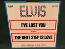 Elvis Presley RCA 47-9873 I've lost You /The Next Step Is 45 W/ Sleeve 1970 MINT