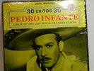 Joya Musical Pedro Infante Album de Oro con sus 30 Grandes Exitos LP Vinyl 33