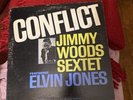 CONFLICT JIMMY WOODS SEXTET FEATURING ELVIN JONES