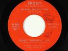 Blues R&B 45 - Bonnie Bombshell Lee - My Rock & Roll Man - Ebony
