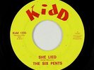 Garage 45 - Six Pents - She Lied/Summer Girl - Kidd