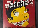 The Matches E. Von Dahl Killed The Locals VINYL RED 1ST PRESS MINT punk rock
