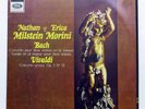 SAXF 1050 - MILSTEIN, MORINI - BACH & VIVALDI concertos - COLUMBIA orig LP EX+