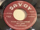 DOLLY COOPER & FOUR BUDDIES-SAVOY 891-I'D CLIMB THE HIGHEST MOUNTAIN=DOO WOP 45