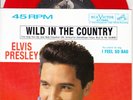 ELVIS PRESLEY Wild in the country/ I feel so bad  PICTURE SLEEVE 7