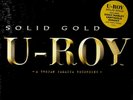 U-ROY - Solid Gold 2-LP (NEW* 2021 Trojan Reggae Vinyl) Ziggy Marley/Big Youth +