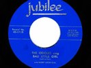 THE ORIOLES SING BAD LITTLE GIRL    JUBILEE DOO WOP 45