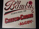 SEALED  Big Bambu' Sobrinos De Cheech & Chong Alcoy 1972 Ode Records SP-77014
