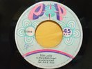 BLACK SUGAR Too Late Viajecito MONSTER NORTHERN SOUL LATIN FUNK 45 7