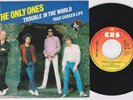 The ONLY ONES * Trouble * 1980 PUNK WAVE 45 * French Exclusive Picture Sleeve *