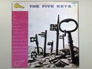 The Five Keys – The Five Keys (King) K 688 R&B RARE REISSUED LP