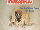 Funkadelic (Not Just) Knee Deep Vinyl Single 7inch Warner