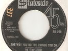 THE TEMPTATIONS The Way You Do The Things STATESIDE MOTOWN NORTHERN SOUL UK 45