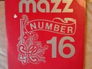 MAZZ   NUMBER   16   LP   JOE LOPEZ   IN   NEAR   MINT CONDITION   1985