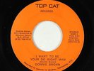 Deep Soul 45 - Donnie Brown - I Want to Be Your Do Right Man - Top Cat - rare