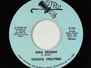 Funk/Sweet Soul 45 - Soulful Strutters - Soul Delight - Strut