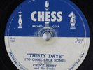 Rock & Roll 78 CHUCK BERRY Thirty Days (To Come Back Home) CHESS 1610 HEAR 2255