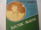 Marcy Luarks & Classic Touch Electric Murder ORIGINAL LP